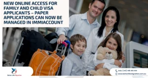 Read more about the article New Online Access for Family and Child Visa Applicants – Paper Applications Can Now Be Managed in ImmiAccount