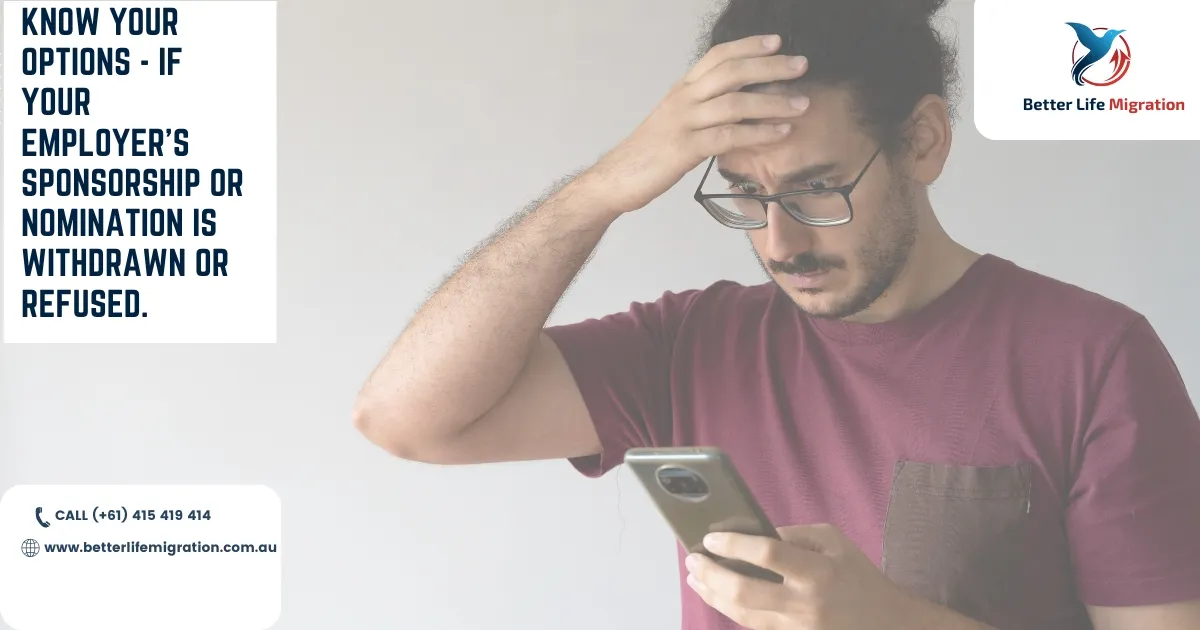 Employer Nomination Refused or Withdrawn