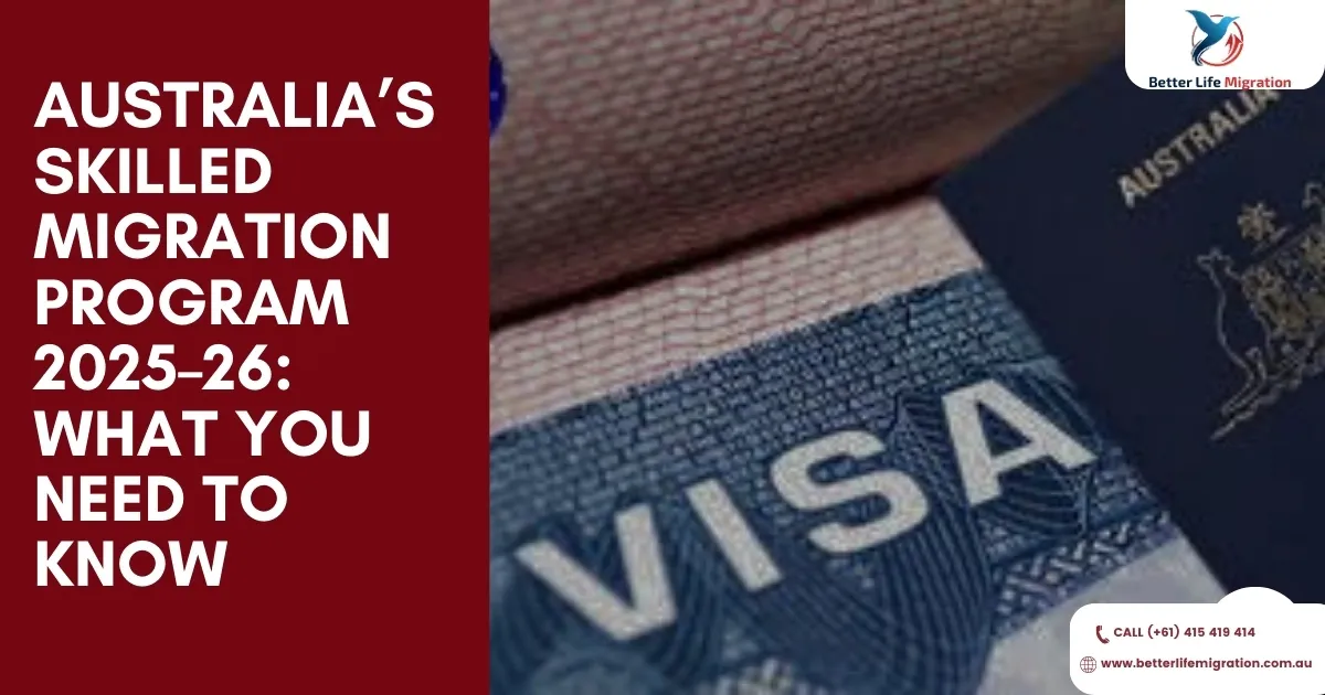 Australia’s Skilled Migration Program 2025–26